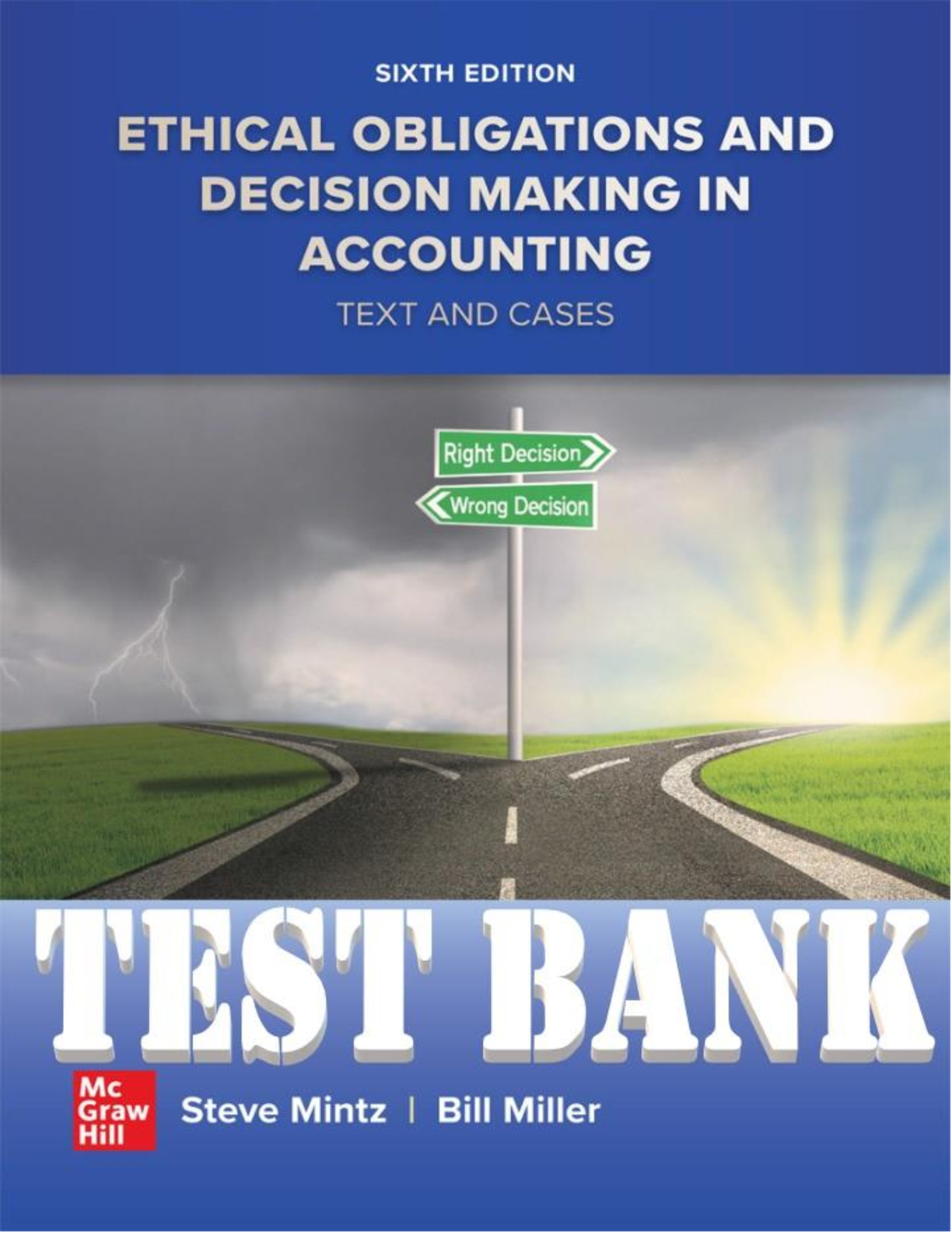 Preview image for Ethical Obligations and Decision-Making in Accounting: Text and Cases, 6th Edition By Steven Mintz and William TEST BANK